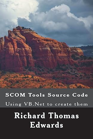 scom tools source code using vb net to create them 1st edition richard thomas edwards 1722460024,