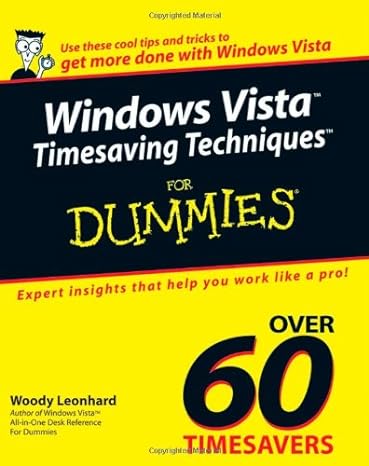 windows vista timesaving techniques for dummies 1st edition woody leonhard 0470053682, 978-0470053683