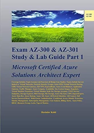 exam az 300 and az 301 study and lab guide part 1 microsoft certified azure solutions architect expert 1st