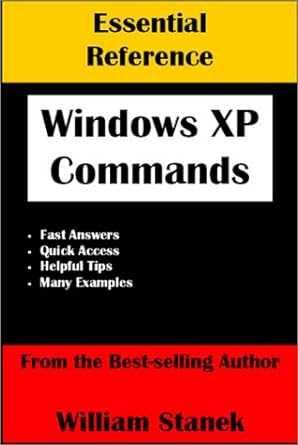essential reference windows xp commands 1st edition william r stanek 1575450461, 978-1575450469