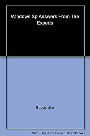windows xp answers from the experts 1st edition jim boyce ,debra littlejohn shinder 0072257679, 978-0072257670
