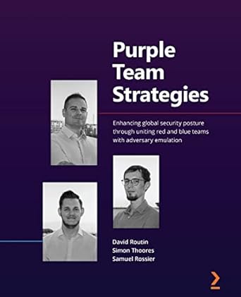 purple team strategies enhancing global security posture through uniting red and blue teams with adversary