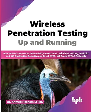 wireless penetration testing up and running run wireless networks vulnerability assessment wi fi pen testing