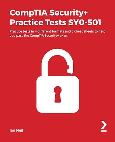 comptia security+ practice tests sy0 501 practice tests in 4 different formats and 6 cheat sheets to help you
