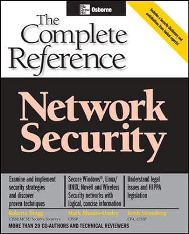 network security the complete reference 1st edition mark rhodes-ousley ,roberta bragg ,keith strassberg