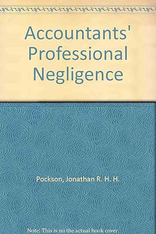 accountants professional negligence 1st edition jonathan r. h. h. pockson 0841950911, 978-0841950917