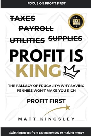 taxes payroll utilities supplies profit is kingm the fallacy of frugality why saving pennies wont make you