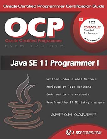 ocp java se 11 programmer i certification guide oracle certified programmer i certification guide 1st edition