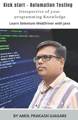kick start automation testing with no prior programming knowledge learn selenium with java 1st edition amol