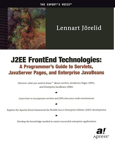 j2ee frontend technologies a programmers guide to servlets javaserver pages and javabeans 1st edition lennart