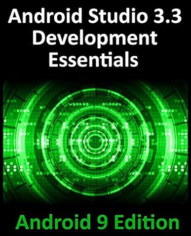 android studio 3 3 development essentials android 9th edition neil smyth 1795654767, 978-1795654760