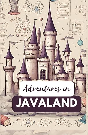 adventures in javaland 1st edition smithan s b0cntxcd6m, 979-8869520982
