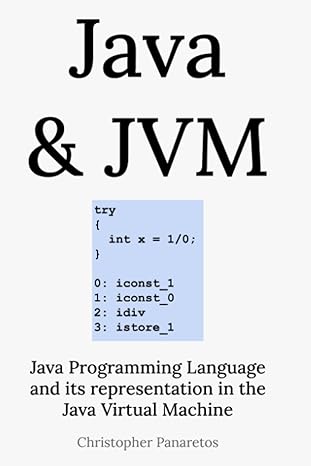 java and jvm java programming language and its representation in the java virtual machine 1st edition