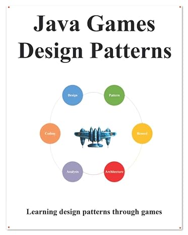 java games design patterns learning design patterns through games 1st edition yang hu b0892hszg1,