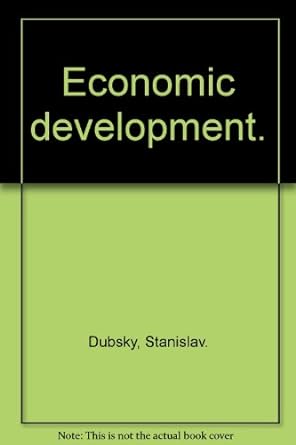 economic development 1st edition stanislav dubsky b000l9776a