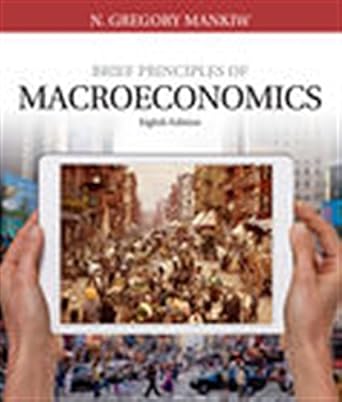 brief principles of macroeconomics 8th edition n gregory mankiw 1337091987, 978-1337091985