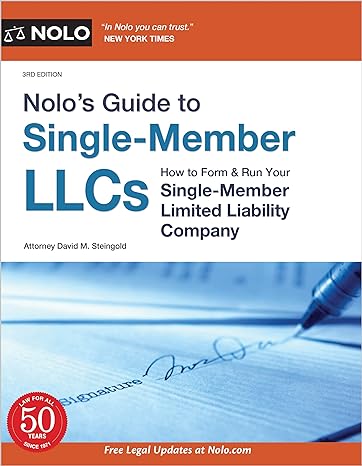 nolos guide to single member llcs how to form and run your single member limited liability company 3rd