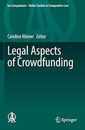 legal aspects of crowdfunding 1st edition caroline kleiner 3030792668, 978-3030792664
