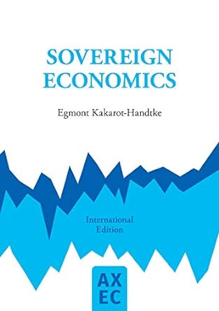 sovereign economics 1st edition egmont kakarot-handtke 3751946497, 978-3751946490