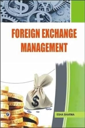 foreign exchange management 1st edition esha sharma 9380856245, 978-9380856247