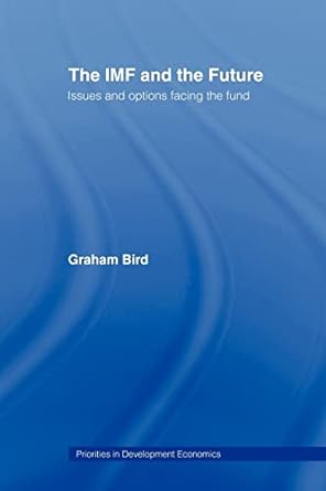 the imf and the future 1st edition graham bird 0415406870, 978-0415406871