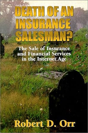 death of an insurance salesman 1st edition robert d. orr 1585970379, 978-1585970377