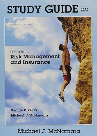 principles of risk management and insurance 13th edition george e. rejda ,michael mcnamara 0134083334,