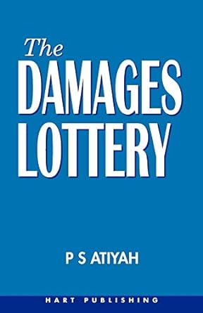 the damages lottery 1st edition p.s. atiyah 190136206x, 978-1901362060