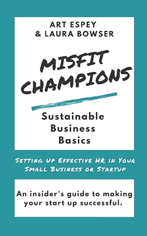 misfit champions sustainable business basics setting up effective hr in your small business or startup 1st
