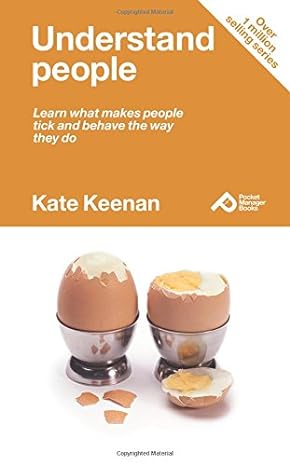 understand people learn what makes people tick and behave as they do 1st edition kate keenan 1909179744,