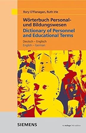 dictionary of personnel and ecucational terms english german / german english 1st edition rory o'flanagan