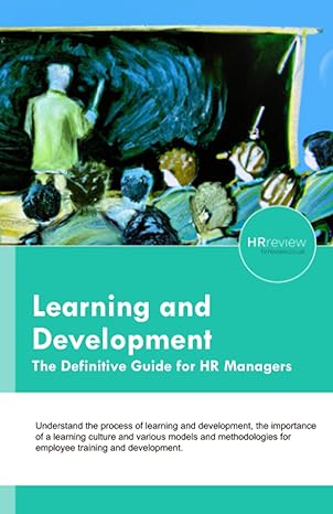learning and development the definitive guide for hr managers 1st edition hrreview b0brlybxxf, 979-8372590588