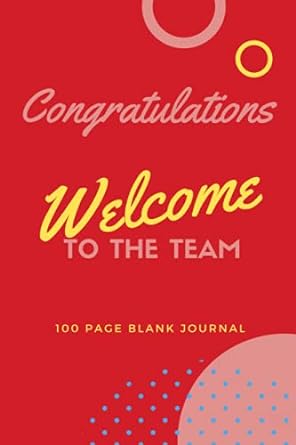 congratulations welcome to the team 1st edition lisa cunningham b0991c7g6z, 979-8524819369