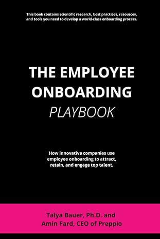 the employee onboarding playbook 1st edition talya bauer ph d ,amin fard b09s5x97l7, 979-8407859482