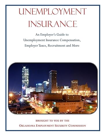 unemployment insurance an employers guide to unemployment insurance compensation employer taxes recruitment