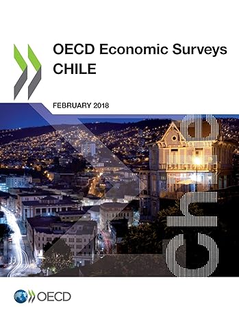 oecd economic surveys chile 1st edition oecd organisation for economic co-operation and development