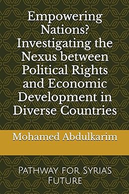 empowering nations investigating the nexus between political rights and economic development in diverse