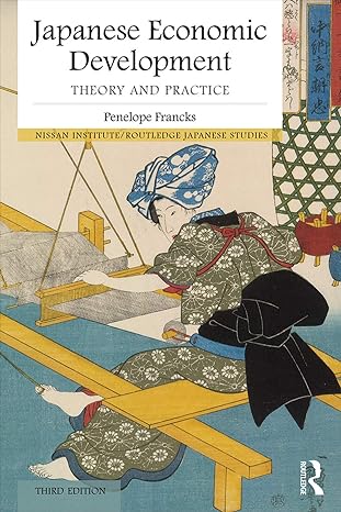 japanese economic development theory and practice 3rd edition penelope francks 0415739349, 978-0415739344