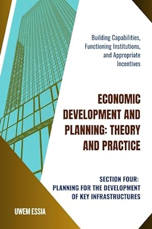 economic development and planning theory and practice building capabilities functioning institutions and
