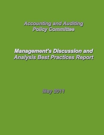 management s discussion and analysis best practices report 1st edition accounting and auditing policy