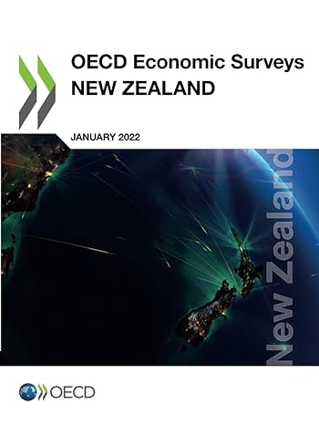 oecd economic surveys new zealand 2022 1st edition organisation for economic co-operation and development