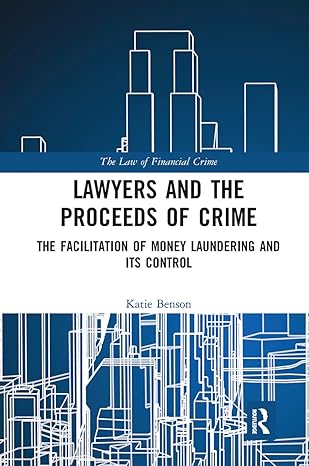 lawyers and the proceeds of crime the facilitation of money laundering and its control 1st edition katie
