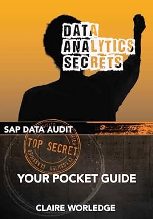 data analytics secrets your guide to sap data analytics 1st edition claire worledge 1838218807, 978-1838218805
