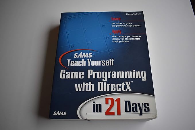 sams teach yourself game programming with directx in 21 days 1st edition clayton walnum 0672324199,