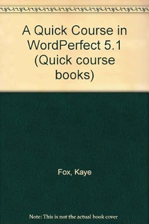 a quick course in wordperfect 5 1 1st edition kaye fox ,polly urban 1879399016, 978-1879399013