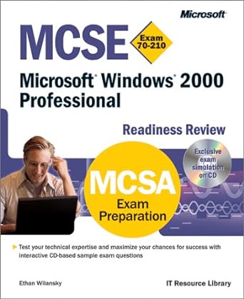 mcse microsoft windows 2000 professional 1st edition microsoft corporation ,ethan wilansky ,microsoft