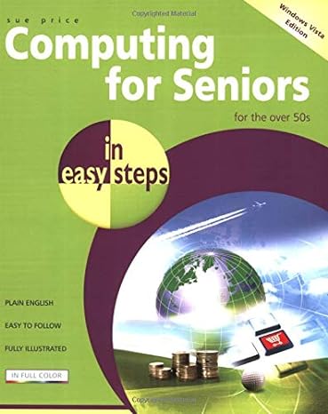 computing for seniors in easy steps windows vista edition for the over 50s 2nd edition sue price 1840783559,
