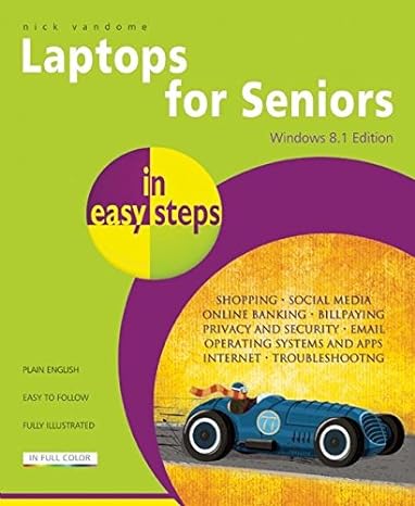 laptops for seniors in easy steps windows 8th.1st edition nick vandome 1840786329, 978-1840786323