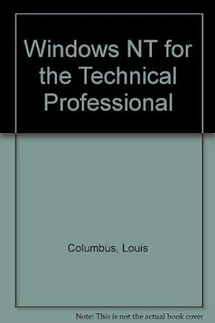 windows nt for the technical professional 1st edition louis columbus 1566900646, 978-1566900645