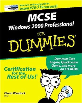 mcse windows 2000 professional for dummies 1st edition glenn e weadock 0764506536, 978-0764506536